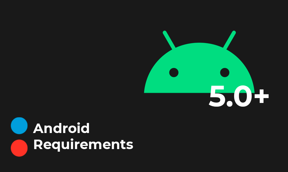 Android System Requirements